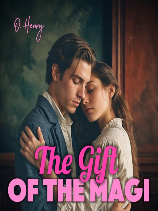 Title details for The Gift of the Magi by O. Henry - Available